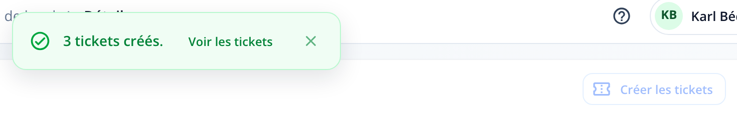 Capture : message « 3 tickets créés. » avec le lien « Voir les tickets »; le bouton « Créer les tickets » est grisé.