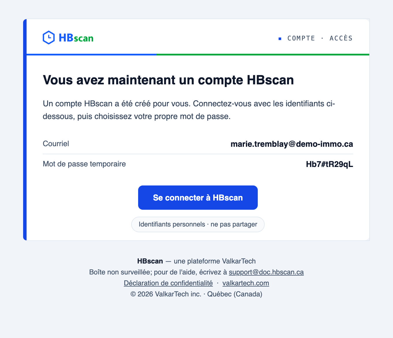 Capture : courriel « Vous avez maintenant un compte HBscan » au nouveau design; logo HBscan, courriel de connexion, mot de passe temporaire, bouton « Se connecter à HBscan » et pied de page ValkarTech.