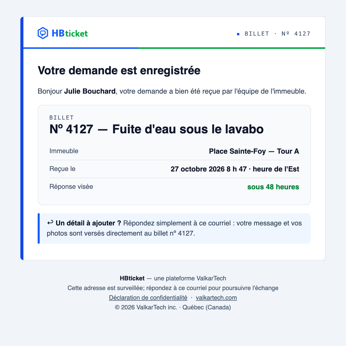Capture : accusé de réception HBticket « Votre demande est enregistrée »; fiche du ticket nº 4127 avec immeuble, date de réception et réponse visée sous 48 heures, encadré « Un détail à ajouter ? ».