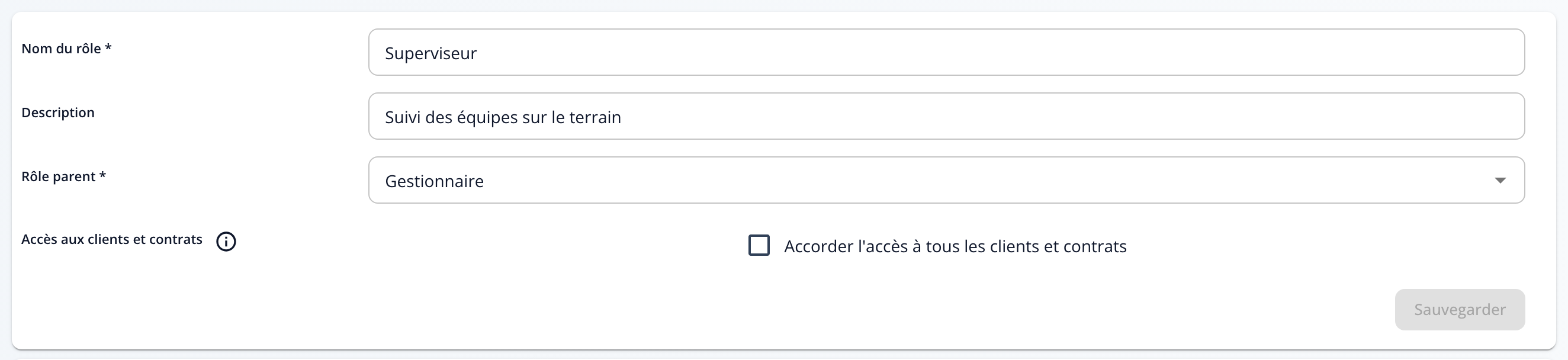 Capture : haut de la page du rôle Superviseur; nom, description, rôle parent Gestionnaire, case d'accès aux clients et contrats et bouton « Sauvegarder ».