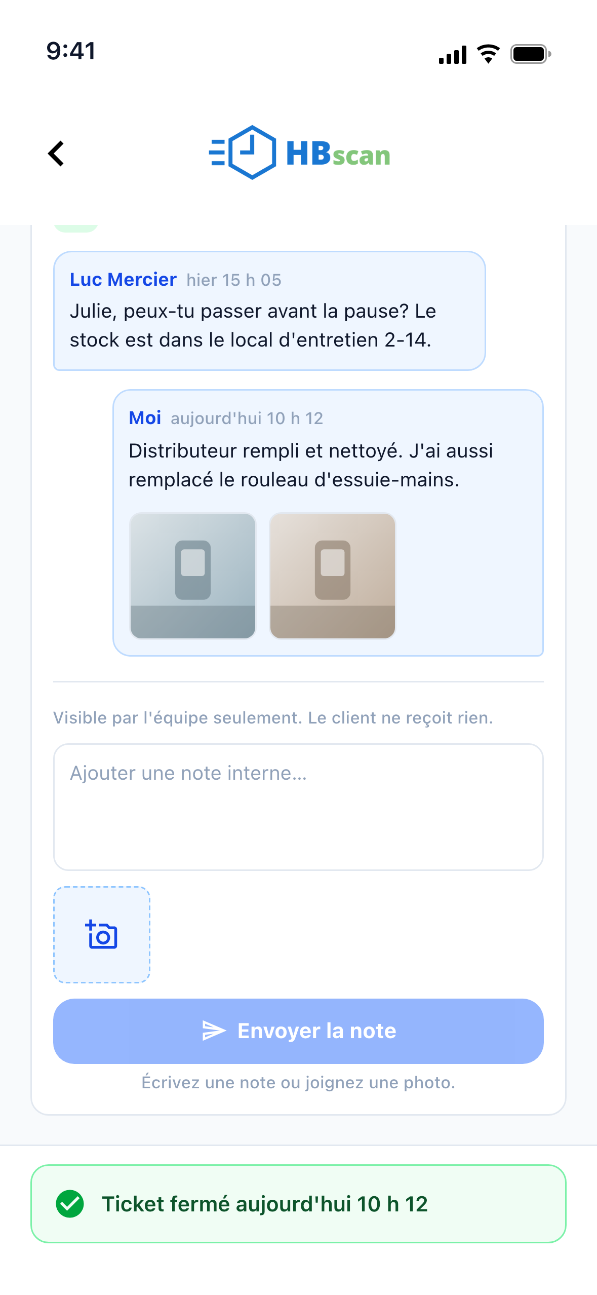 Capture: fiche d'un ticket fermé; fil « Communication interne » avec la note de fermeture de l'employé signée « Moi » et deux photos, puis la bannière verte « Ticket fermé aujourd'hui 10 h 12 » à la place du bouton d'action.