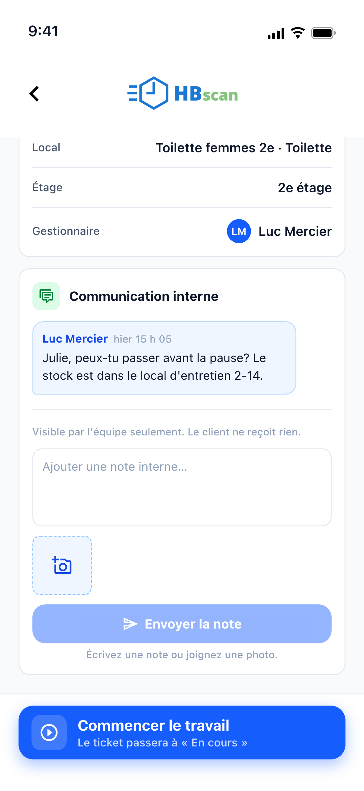 Capture: bas de la fiche d'un ticket; fin de la section « Lieu » avec la rangée « Gestionnaire », section « Communication interne » avec une bulle du gestionnaire, mention « Visible par l'équipe seulement. Le client ne reçoit rien. », champ « Ajouter une note interne… », icône d'appareil photo et bouton « Envoyer la note » désactivé avec le rappel « Écrivez une note ou joignez une photo. ».